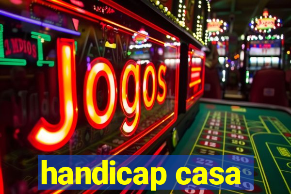 handicap casa